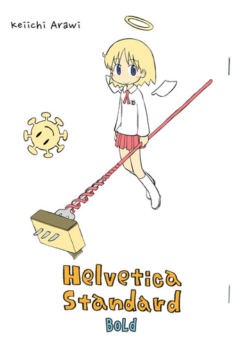 Livro: Helvetica Standard Bold (nichijou)