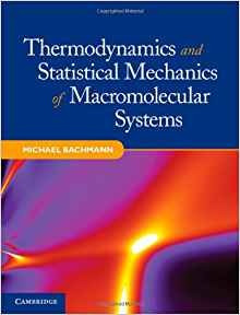 Thermodynamics And Statistical Mechanics Of Macromolecular S
