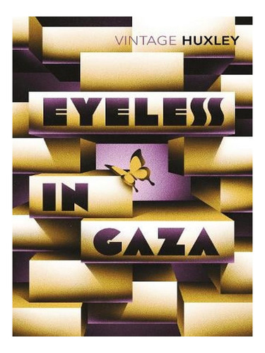 Eyeless In Gaza (paperback) - Aldous Huxley. Ew01