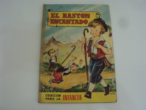 El Baston Encantado Libro Col Para La Infancia 1959 Bruguera