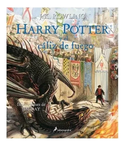 Harry Potter Y El Cáliz Del Fuego Ilustrado ( Nuevo Y Origin