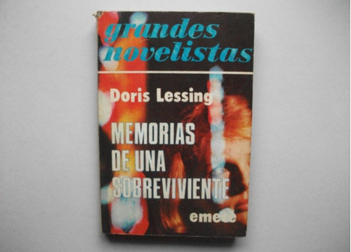 Memorias De Una Sobreviviente - Doris Lessing - Emecé