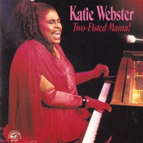 Katie Webster - Two-fisted Mama! Cd Nuevo Importado
