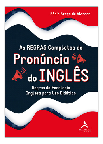 Livro As Regras Completas Da Pronúncia Do Inglês