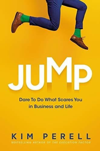 Jump Dare To Do What Scares You In Business And Life, De Perell,. Editorial Harpercollins Leadership En Inglés