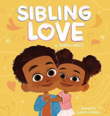 Libro Sibling Love - Sharifa Anozie