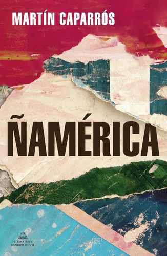 Ñamerica - Martín Caparrós