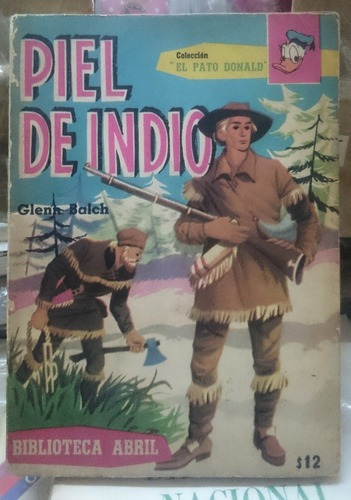 Piel De Indio - Glenn Balch - Colección El Pato Donald&-.