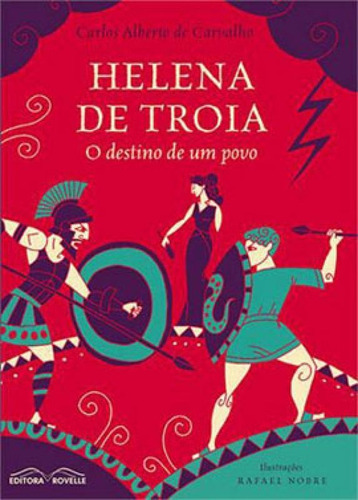 Helena De Troia - O Destino De Um Povo