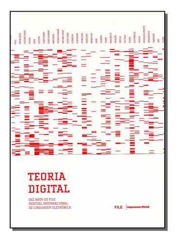 Livro 10 Anos Do File - Teoria Digital, De Diversos Autores. Editora Imprensa Oficial, Capa Mole Em Português, 1899