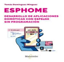 Comprar Libro Esphome Desarrollo De Aplicaciones Domoticas Con Es...