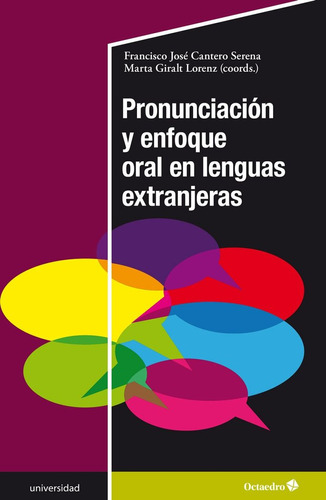 Pronunciaciùn Y Enfoque Oral En Lenguas Extranjeras