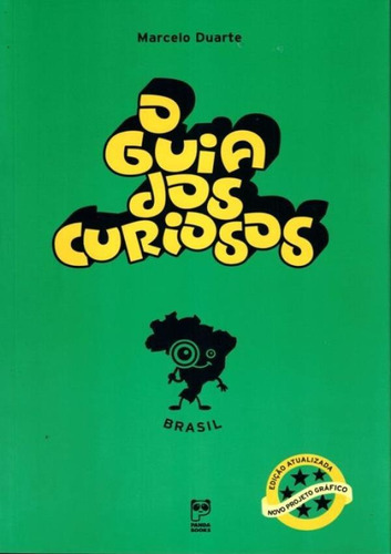 Guia Dos Curiosos, O - Brasil