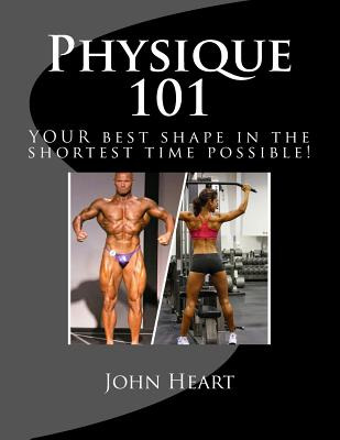 Libro Physique 101: Your Ideal Physique In The Shortest T...