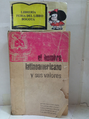 Filosofía - El Hombre Latinoamericano Y Sus Valores - 1979