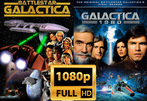 Battlestar Galactica 1978 - Galactica 1980 Series Full Hd