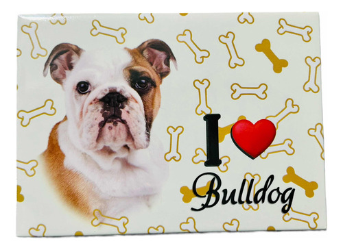 Magneto Mascota Bulldog 9 × 6,5cm. Excelente Calidad