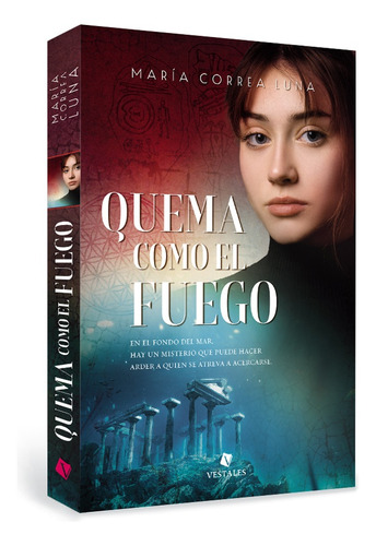 Quema Como El Fuego - (trade) - María Correa Luna