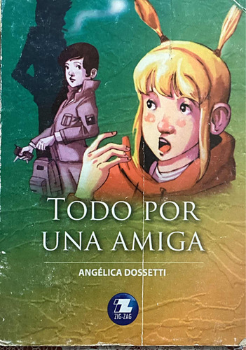 Todo Por Una Amiga Angelica Dossetti Excelente