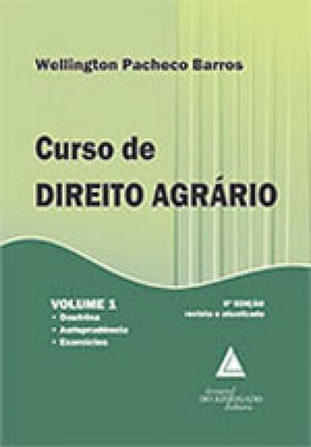 Curso De Direito Agrario, De Barros, Wellington Pacheco. Editora Livraria Do Advogado, Capa Mole, Edição 9ª Edição - 2015 Em Português