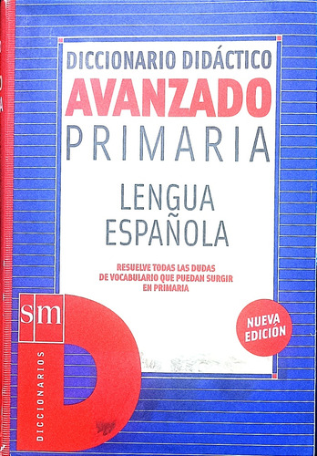 Diccionario Didáctico Primaria Nueva Edición S.m.