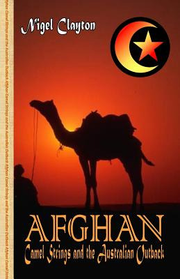 Libro Afghan - Camel Strings And The Australian Outback -...