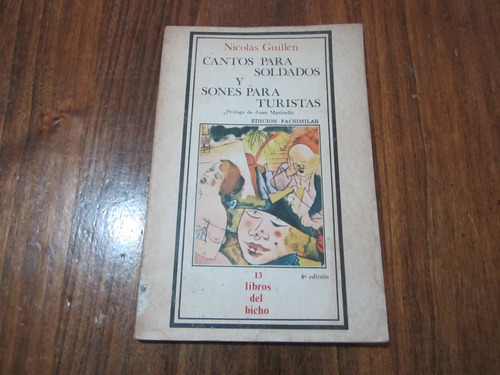 Cantos Para Soldados Y Sones Para Turistas - Nicolás Guillén