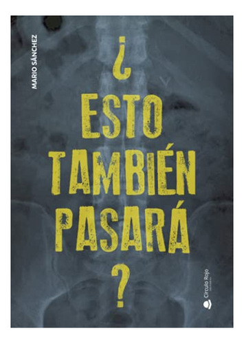 Libro ¿esto También Pasará? De Mario Sánchez Miguel