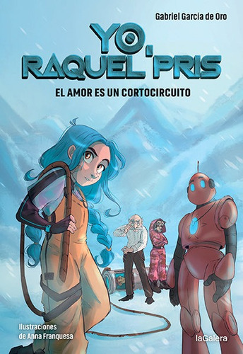 Libro Yo, Raquel Pris 3. El Amor Es Un Cortocircuito - Ga...