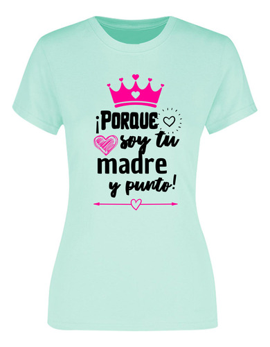 Playera Para Mamá Diseño Frase De Mamá - Regalo Mamá