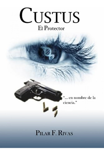 Libro : Custus - Fernandez Rivas, Pilar