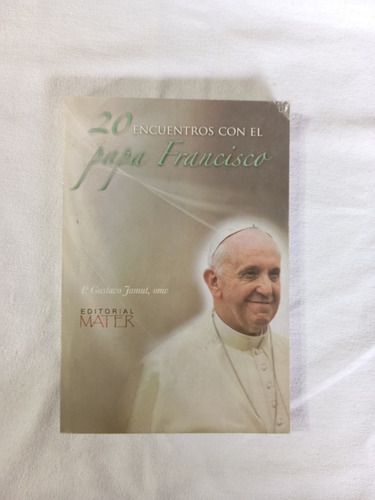 20 Encuentros Con El Papa Francisco - Jamut