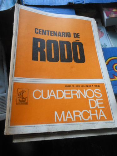 * Cuadernos De Marcha - Centenario De Rodo