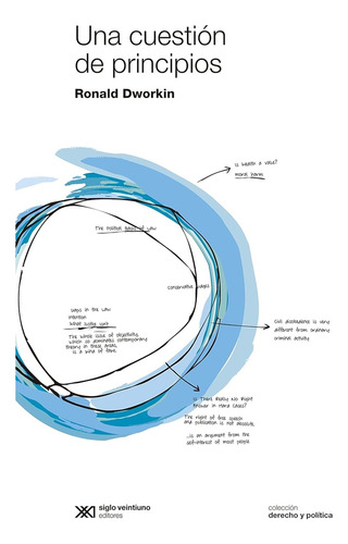 Una Cuestion De Principios - Ronald Dworkin