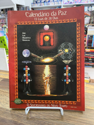 Revista Calendário Da Paz 13 Luas De 28 Dias - 2006/2007