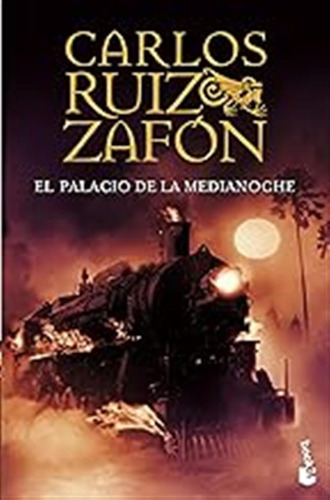 El Palacio De La Medianoche: 1 (biblioteca Carlos Ruiz Zafón