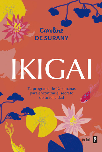 Ikigai - Caroline De Surany