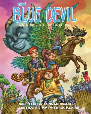 Libro The Blue Devil Adventures In Topsy Turvy Town - Bla...