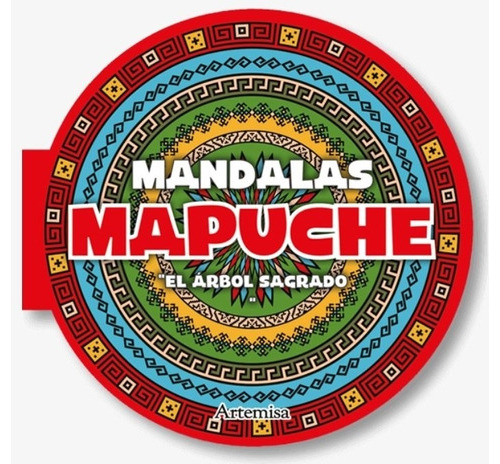 El Arbol Sagrado - Mini Mandalas Mapuches