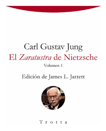 El Zaratustra De Nietzsche, Carl Gustav Jung, Trotta