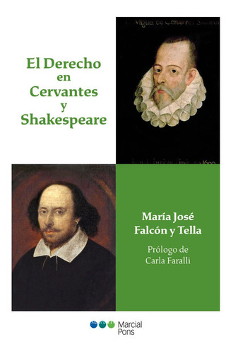 Libro El Derecho En Cervantes Y Shakespeare - Falcon Y Te...