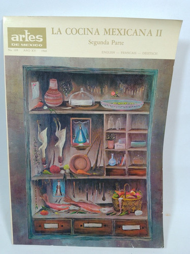 La Cocina Mexicana Ii /artes De México No. 108/