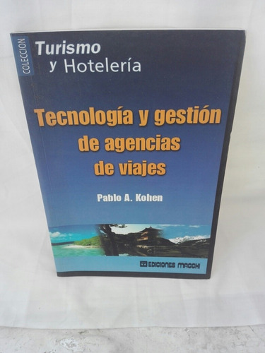 Tecnologia Y Gestion De Agencias De Viaje