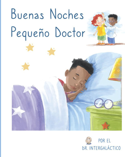 Libro: Buenas Noches Pequeño Doctor (good Series) (spanish E