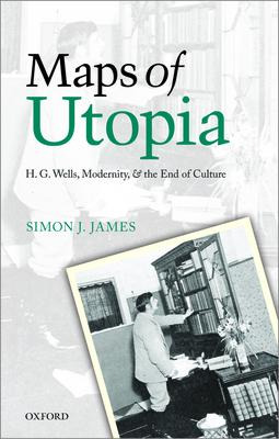 Libro Maps Of Utopia: H. G. Wells, Modernity And The End ...