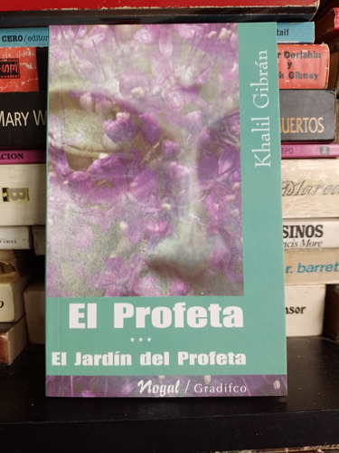 El Profeta / El Jardin Del Profeta- K. Gibran - Ed. Gradifco