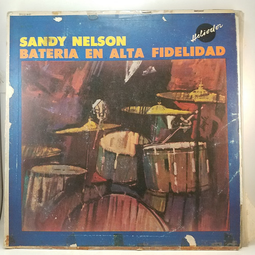 Sandy Nelson - Bateria En Alta Fidelidad - Vinilo Lp - B+