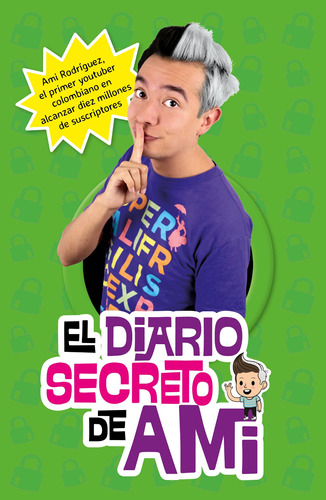 El diario secreto de Ami, de Rodríguez, Ami. Serie Ficción Trade Juvenil Editorial Altea, tapa blanda en español, 2019