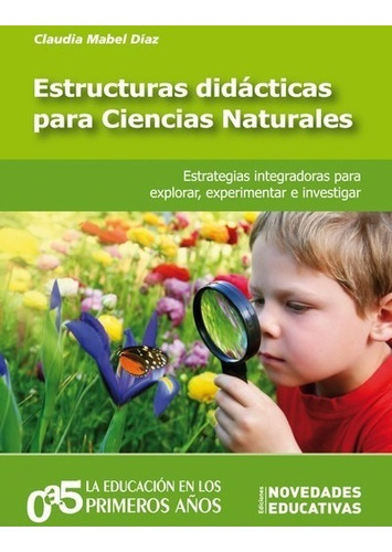 Estructuras Didácticas Para Ciencias Naturales. Diaz (ne)