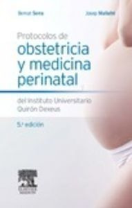 Protocolos De Obstetricia Y Medicina Perinatal Del Instit...